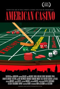 American Casino, a film documentary, shows the foreclosure nightmare